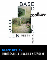 Based Meets Berlin in KidzWantCookies